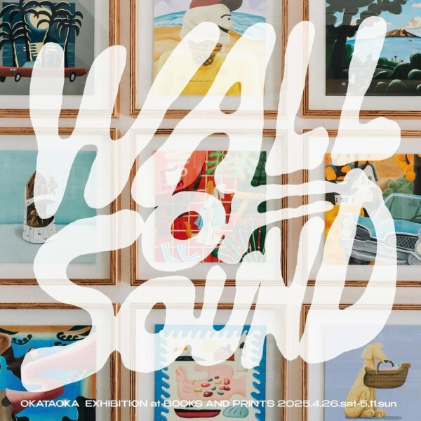 WALL OF SOUND OKATAOKA EXHIBITION at BOOKS AND PRINTS